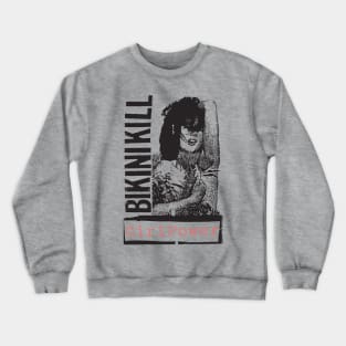 bikini kill || girl power Crewneck Sweatshirt